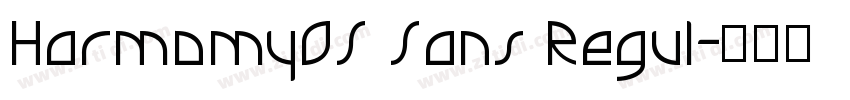 HarmomyOS Sans Regul字体转换